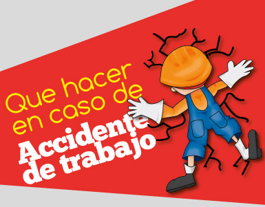 Primeros pasos ante un accidente de trabajo