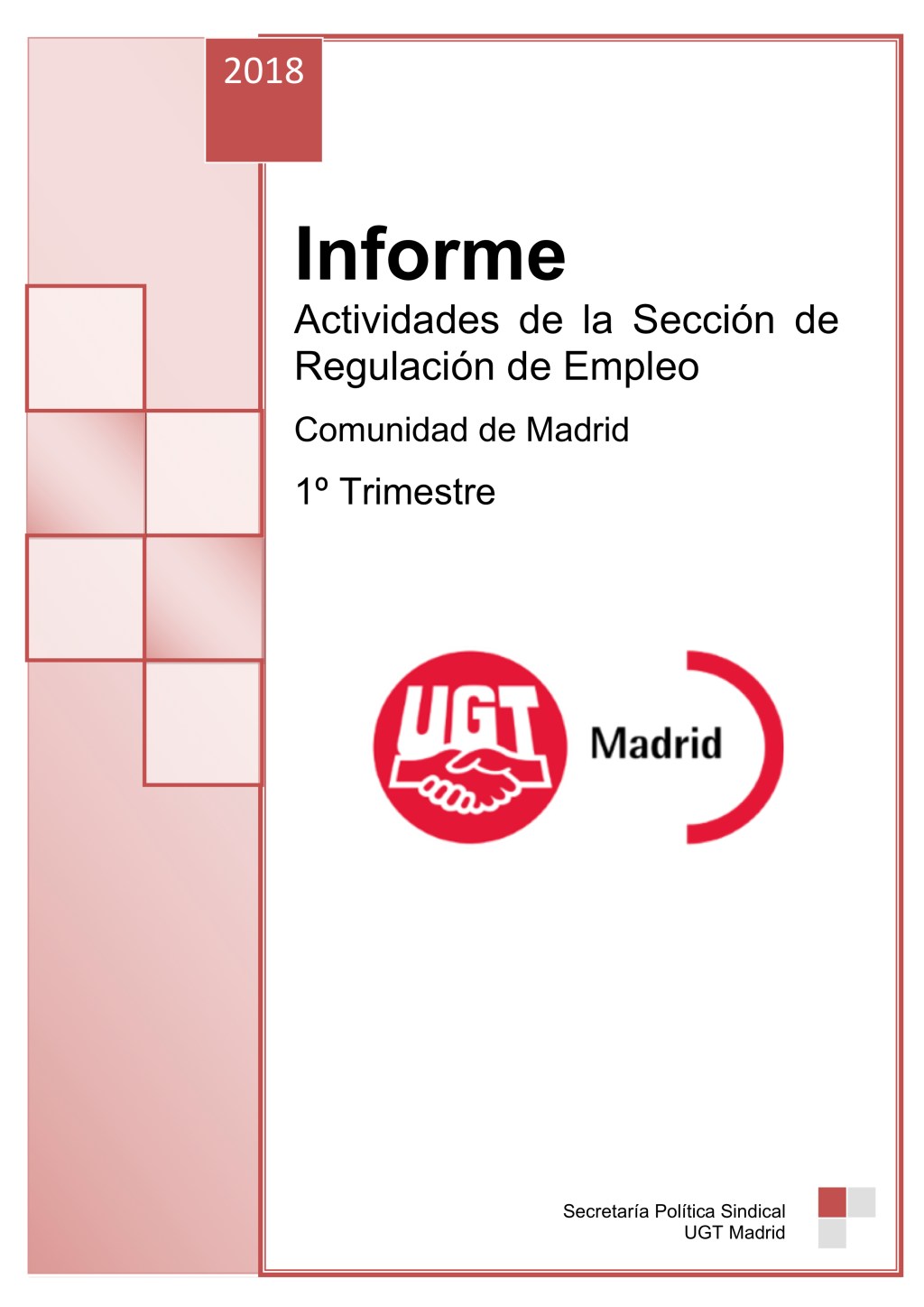 Aumentan los trabajadores/as afectados en ERTES de Suspensión en la Comunidad de Madrid.