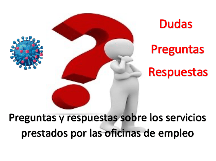 Preguntas y respuestas sobre los servicios prestados por las oficinas de empleo