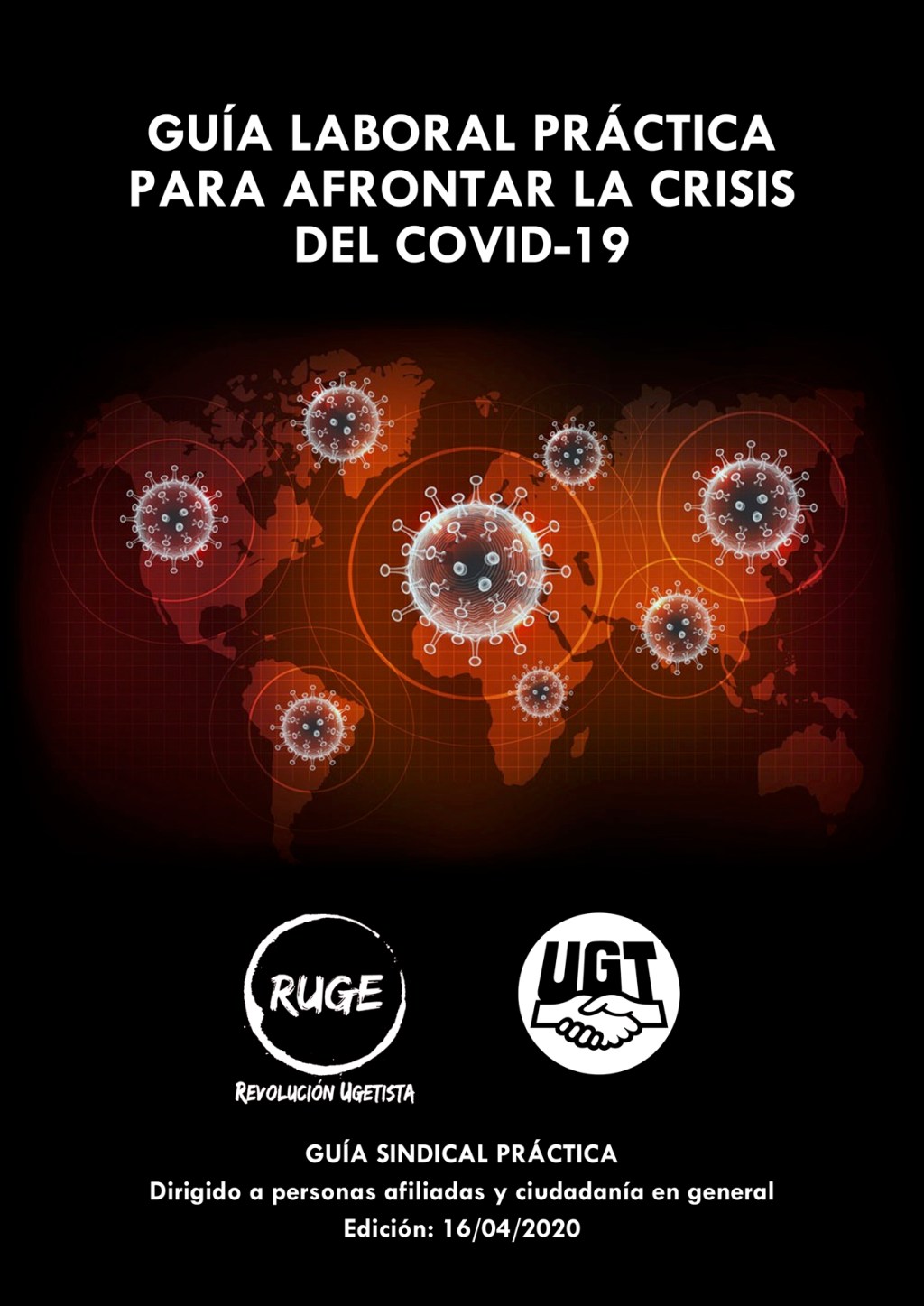Guía laboral práctica para afrontar la crisis del covid-19 actualizada a 16 de abril.