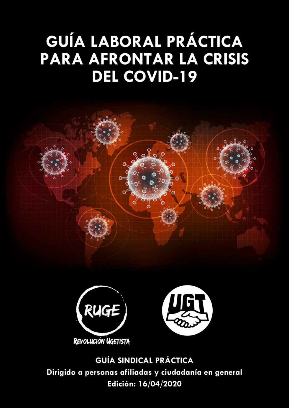 Guía laboral práctica para afrontar la crisis del covid-19 actualizada a 16 de abril.