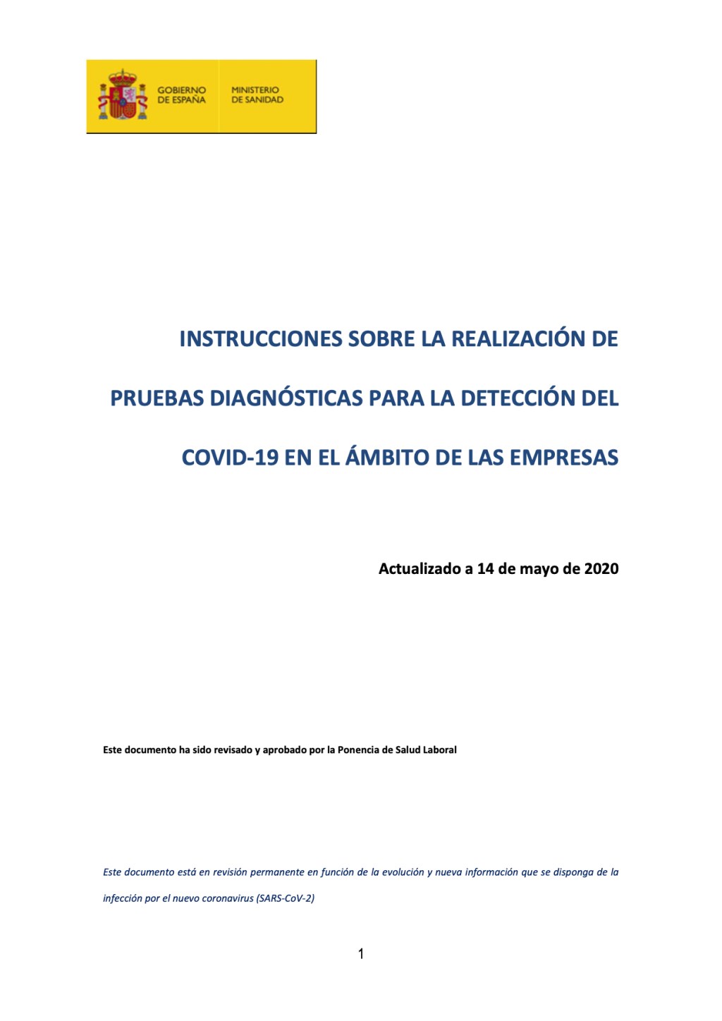 INSTRUCCIONES SOBRE LA REALIZACIÓN DE PRUEBAS DIAGNÓSTICAS PARA LA DETECCIÓN DEL COVID‐19 EN EL ÁMBITO DE LAS EMPRESAS