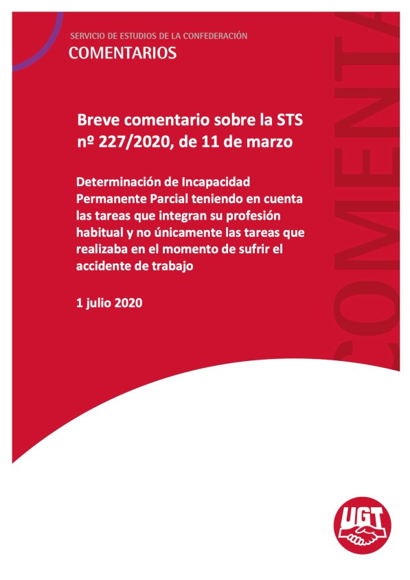 Determinación de Incapacidad Permanente Parcial teniendo en cuenta las tareas que integran su profesión habitual y no únicamente las tareas que realizaba en el momento de sufrir el accidente de trabajo