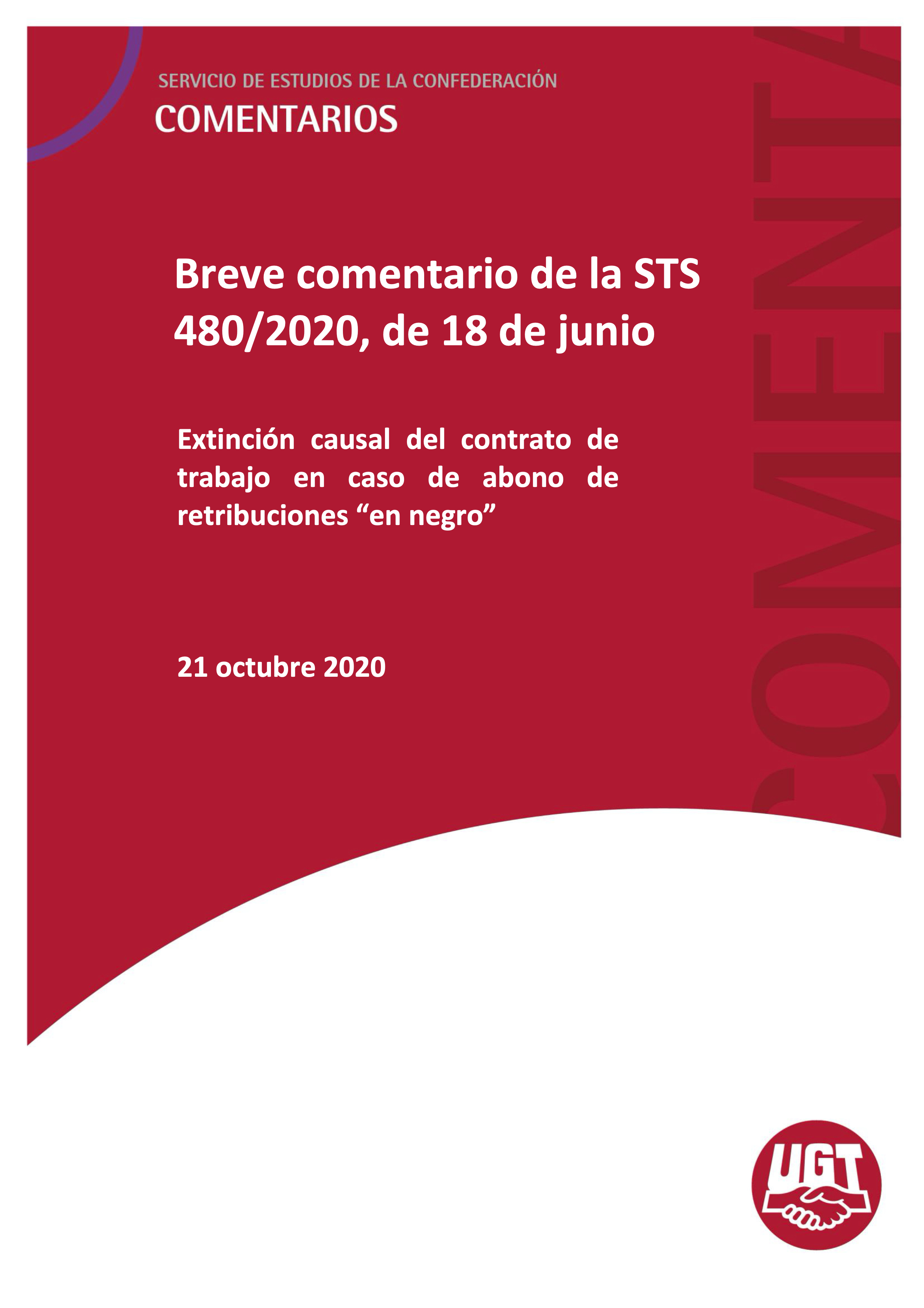 Extinción causal del contrato de trabajo en caso de abono de retribuciones “en negro”