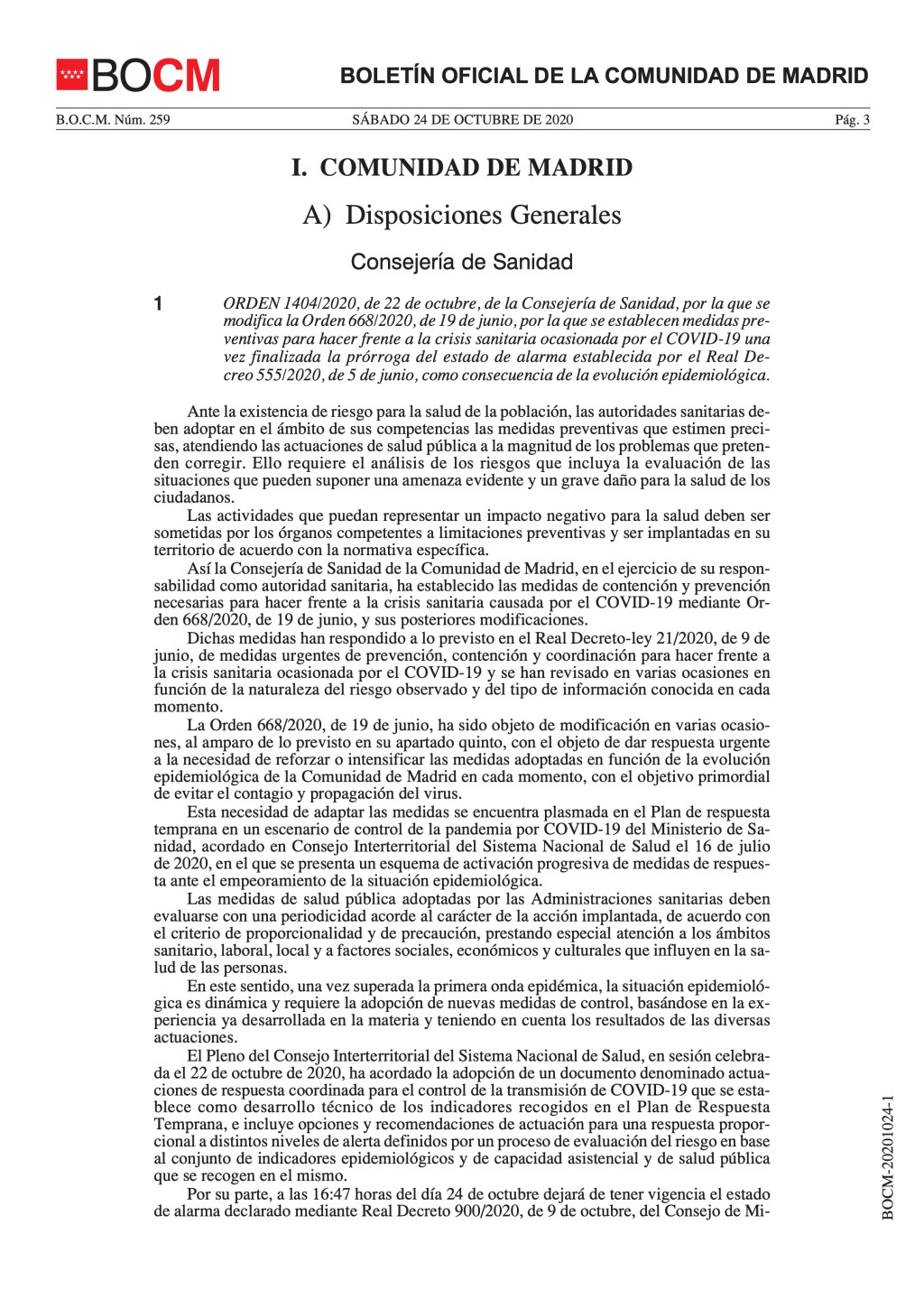 medidas preventivas para hacer frente a la crisis sanitaria ocasionada por el COVID-19 una vez finalizada la prórroga del estado de alarma establecida por el Real Decreto 555/2020, de 5 de junio
