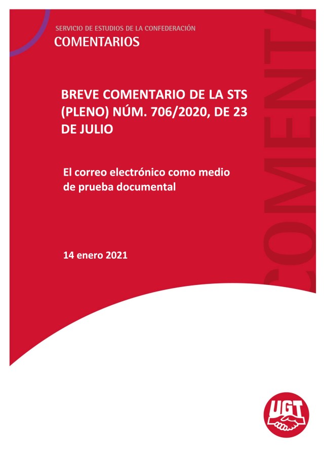 El correo electrónico como medio de prueba documental STS (PLENO) NÚM. 706/2020, DE 23 DE JULIO