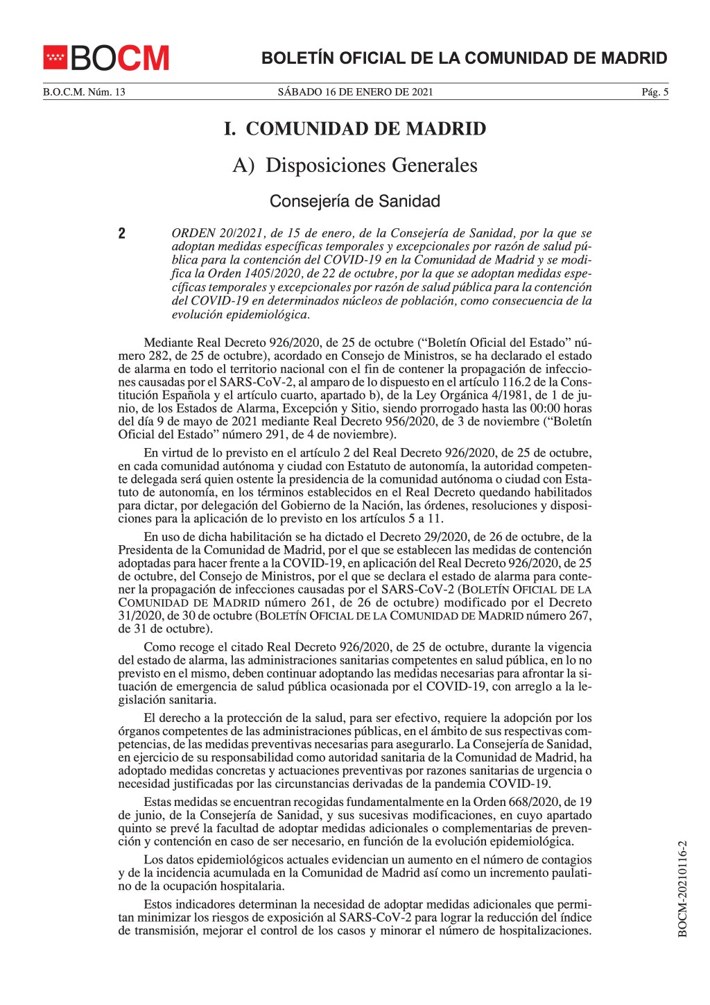 MEDIDAS ESPECÍFICAS TEMPORALES Y EXCEPCIONALES POR RAZÓN DE SALUD PÚBLICA PARA LA CONTENCIÓN DEL COVID-19 EN LA COMUNIDAD DE MADRID