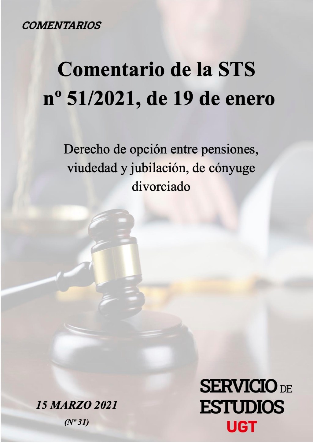 Derecho de opción entre pensiones, viudedad y jubilación, de cónyuge divorciado