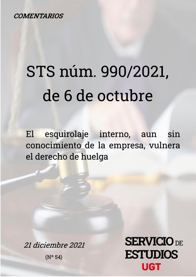 El esquirolaje interno, aun sin conocimiento de la empresa, vulnera el derecho de huelga.