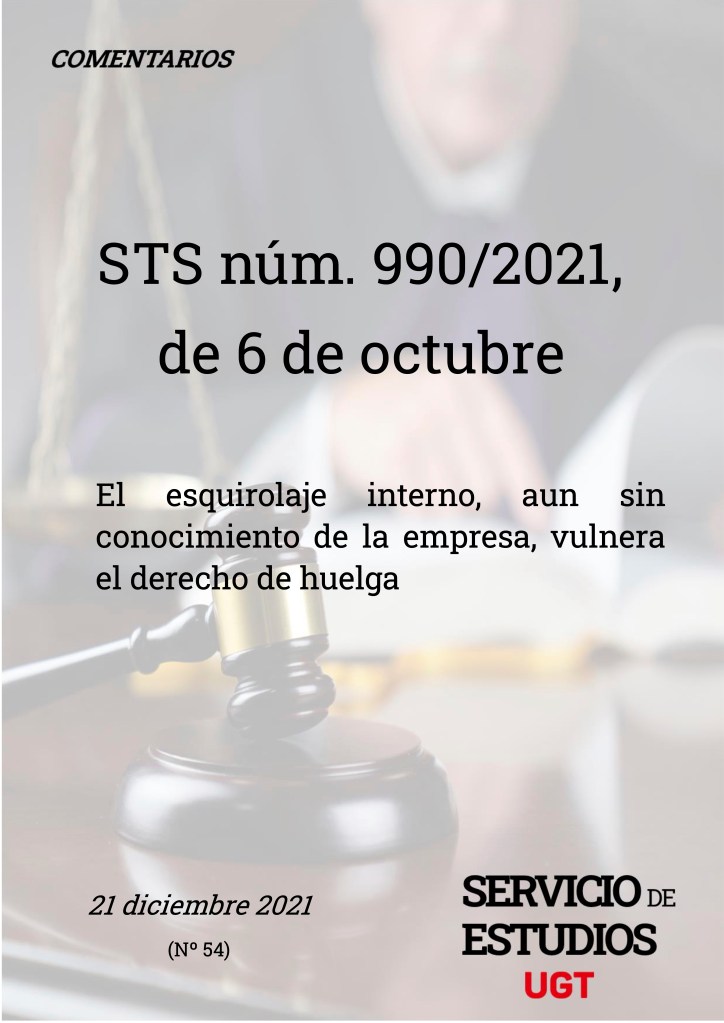 El esquirolaje interno, aun sin conocimiento de la empresa, vulnera el derecho de huelga.
