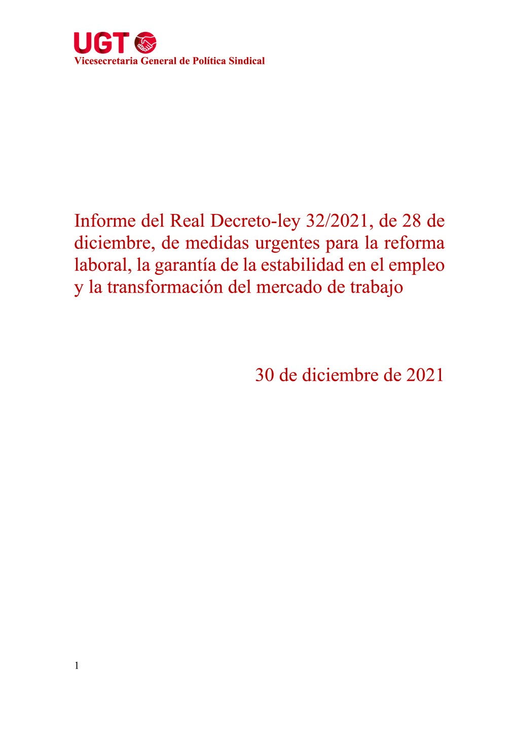 Informe medidas urgentes para la reforma laboral, la garantía de la estabilidad en el empleo y la transformación del mercado de trabajo