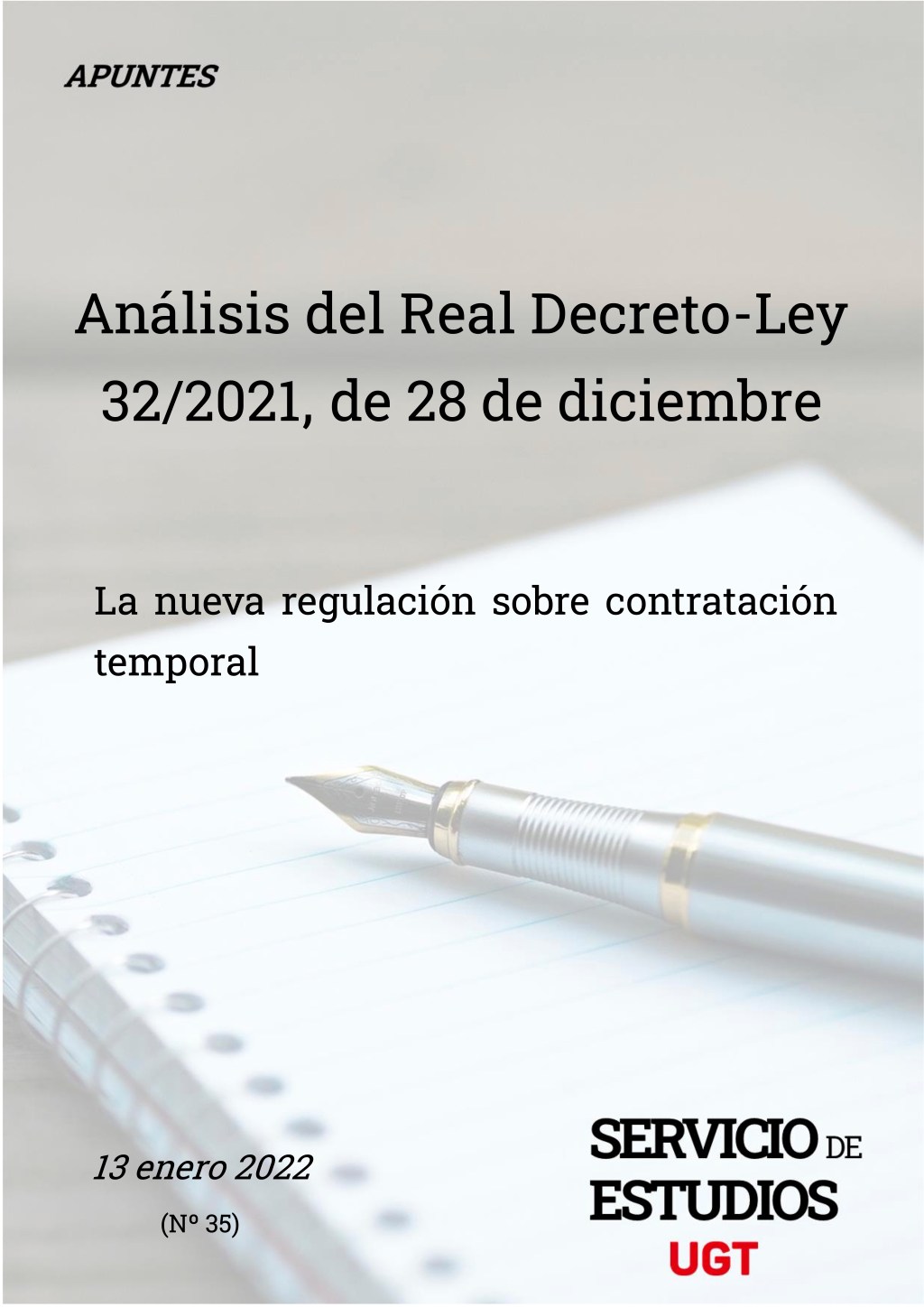 Análisis RDL 32-2021 Nueva regulación contratación temporal