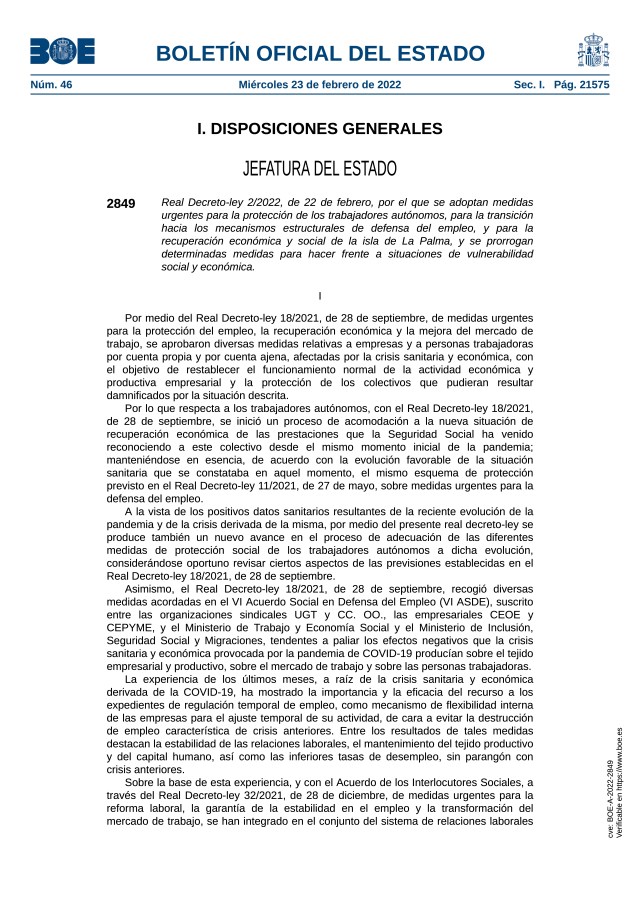 Real Decreto-ley 2/2022, de 22 de febrero, por el que se adoptan medidas urgentes para la protección de los trabajadores autónomos, para la transición hacia los mecanismos estructurales de defensa del empleo, y para la recuperación económica y social de la isla de La Palma, y se prorrogan determinadas medidas para hacer frente a situaciones de vulnerabilidad social y económica.