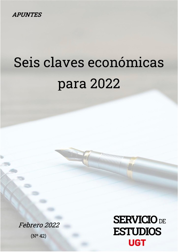 SEIS CLAVES ECONÓMICAS PARA 2022.