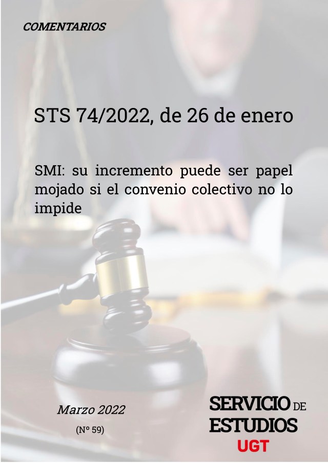 COMENTARIOS STS 74/2022, DE 26 DE ENERO SMI: su incremento puede ser papel mojado si el convenio colectivo no lo impide