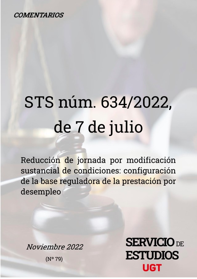 REDUCCIÓN DE JORNADA POR MODIFICACIÓN SUSTANCIAL DE CONDICIONES: CONFIGURACIÓN DE LA BASE REGULADORA DE LA PRESTACIÓN POR DESEMPLEO