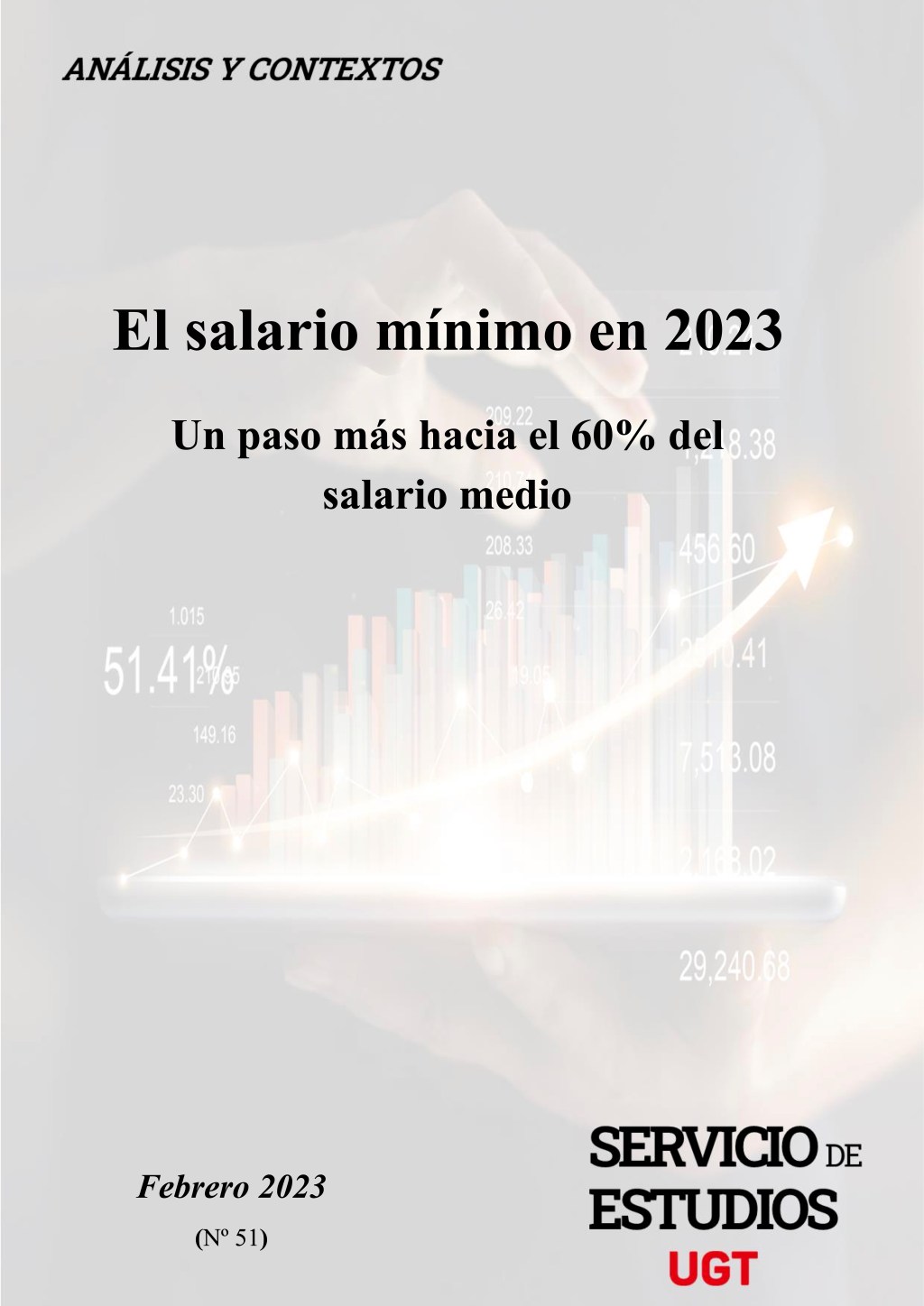 El salario mínimo en 2023 Un paso más hacia el 60% del salario medio