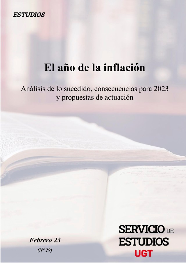 la inflación se ha convertido en uno de los principales problemas económicos de 2022, y continúa, aunque con ciertos signos de moderación, en 2023. El incremento desorbitado de los precios energéticos ha acabado por generalizarse al resto de bienes y servicios, convirtiéndose en un problema estructural del conjunto de la economía española que está teniendo un grave impacto para la situación socioeconómica de las personas trabajadoras. A este respecto, en el Estudio que os remitimos, elaborado por el Servicio de Estudios de la Confederación, se analiza detalladamente la evolución que ha seguido la inflación en el último año y algunos de sus aspectos definitorios más relevantes, como las tensiones en la oferta de algunos bienes y en el mercado energético (que en un primer momento presionaron al alza el precio de la energía), los efectos de segunda ronda generados por la ampliación de los beneficios empresariales y el aumento que, a raíz de ello, aún continúan mostrando los precios de algunos productos tan básicos como los alimentos. También se repasan las principales medidas que se han llevado hasta ahora para contener el avance de la inflación, evaluando su efecto, para concluir que, aunque algunas han tenido un impacto positivo, en general se trata de actuaciones poco eficientes para el objetivo con el que fueron planteadas. En este sentido, el documento hace hincapié en el perverso resultado que están teniendo la inflación y la falta de compromiso social de las empresas sobre las rentas salariales, haciendo que todo el peso de esta negativa circunstancia esté recayendo sobre la mayoría social trabajadora. En base a todo ello, el documento apunta una serie de reformas y actuaciones que deberían implementarse para incidir sobre las causas de las tensiones inflacionistas, que en buena medida tienen que ver con la dinámica especulativa de ciertos mercados que poseen poca competencia, con el objetivo de contener su avance y restituir todo el perjuicio generado sobre el poder adquisitivo de la clase trabajadora.