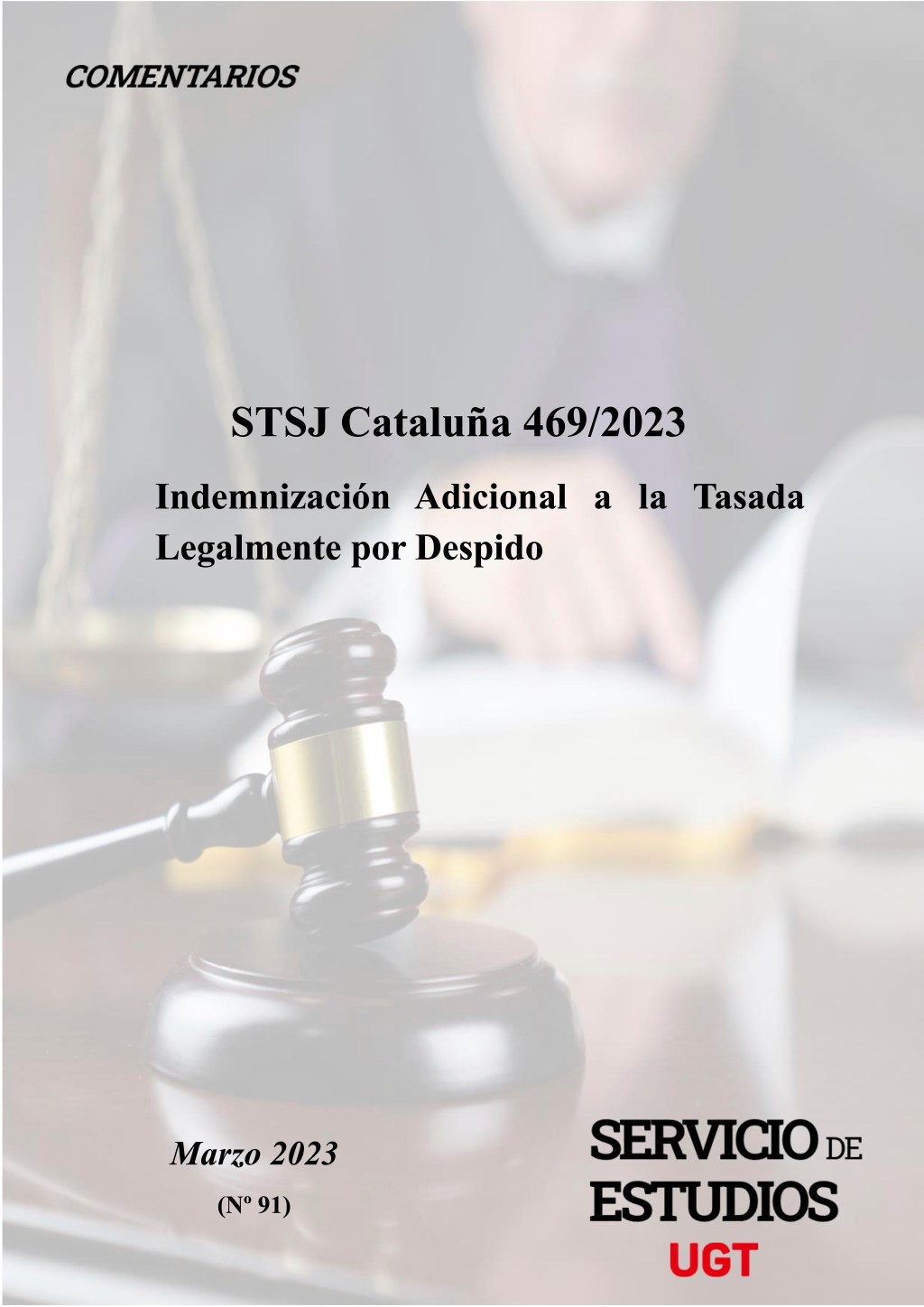 INDEMNIZACIÓN ADICIONAL A LA TASADA LEGALMENTE POR DESPIDO