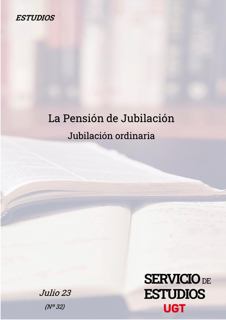 La Pensión de Jubilación, Jubilación ordinaria.