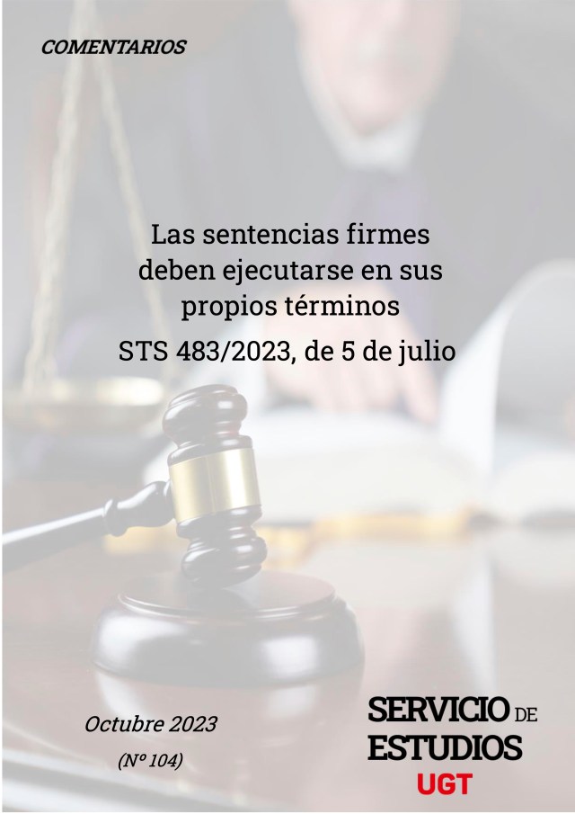 Las sentencias firmes deben ejecutarse en sus propios términos