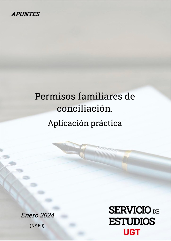 Permisos familiares de conciliación. Aplicación práctica